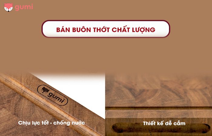 Bán buôn thớt Gumi chất lượng - giá rẻ