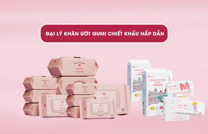 Đại lý khăn ướt Gumi cam kết chất lượng - chiết khấu hấp dẫn