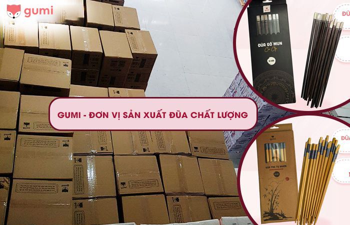 Đơn vị sản xuất đũa Gumi chất lượng