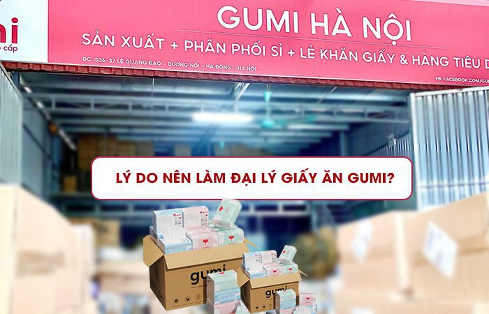 Mở đại lý giấy ăn Gumi chiết khấu vô cùng hấp dẫn