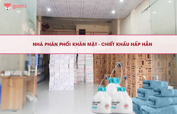 Nhà phân phối khăn mặt Gumi uy tín - chiết khấu hấp dẫn